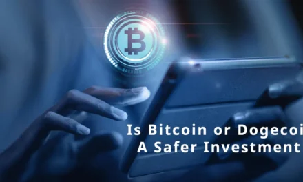 Is Bitcoin or Dogecoin A Safer Investment ? Compare Risks & Rewards