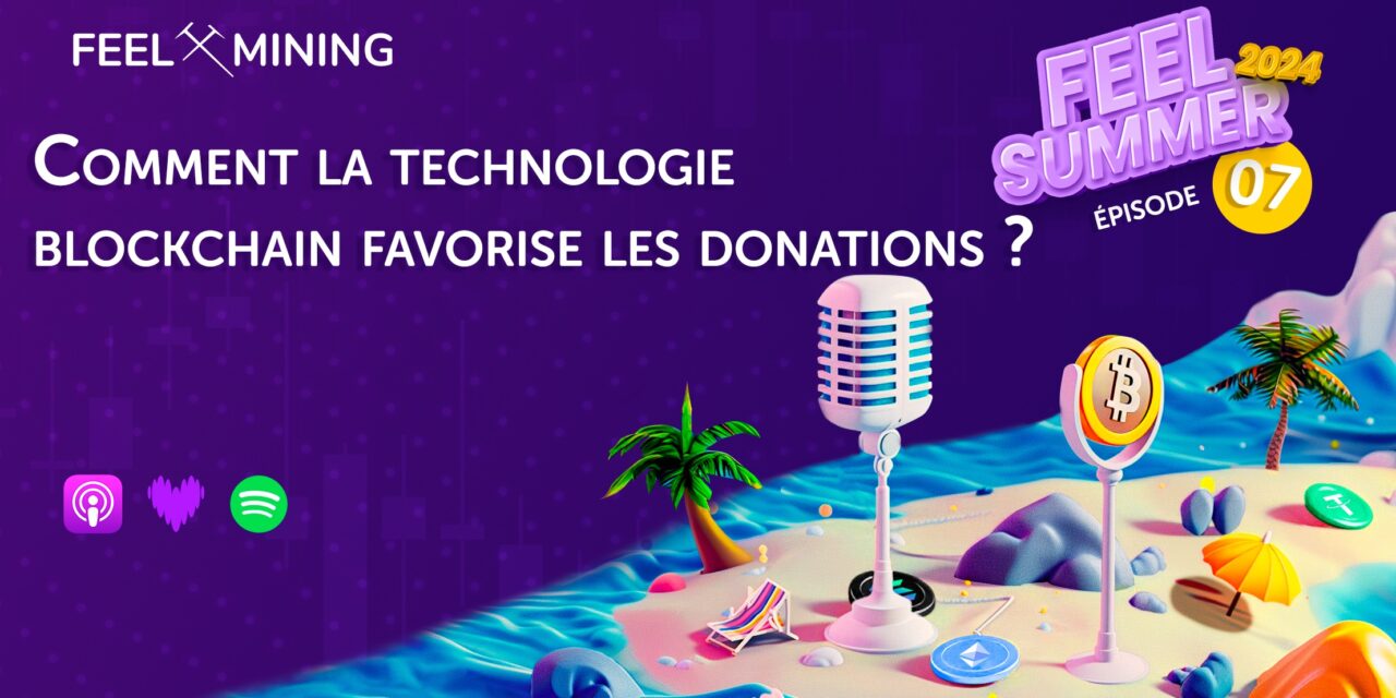 Comment La Blockchain Technology promotes donations ?